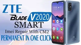 ZTE 8010 (ZTE blade v2020 smart) Original IMEI Repair Solution CM2 SPD2