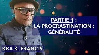 FORMATION MLM SUR LA PROCRASTINATION EN G&Eacute;N&Eacute;RALE : CAUSES, CONS&Eacute;QUENCES ET SOLUTIONS