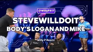 @SteveWillDoIt LIVE BODY'S @Logan Paul @Mike Majlak Vlogs (Willy P Reacts)
