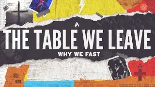 The Table We Leave