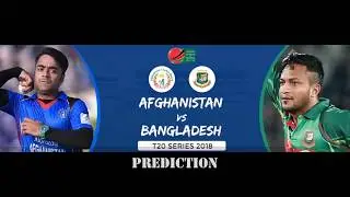 Afghanistan vs Bangladesh 7June18 3rd T20I at Dehradun Prediction