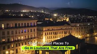 “10 Best Free Things To Do in Louisiana (Family-Friendly & Fun!)”