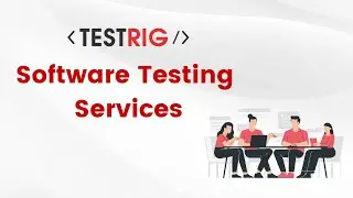 Software Testing Company | Test Automation Services | Testrig Technologies