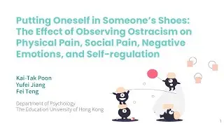 The Effect of Observing Ostracism on Physical Pain, Social Pain, Negative Emotions & Self-regulation