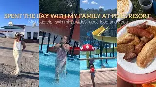 Spent the day with my family at Pines Resort| Mini road trip| Swimming| Slides| Good food and vibes.