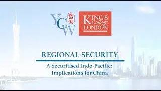 2021 YCW-Lau Conference Panel 3: Regional Security