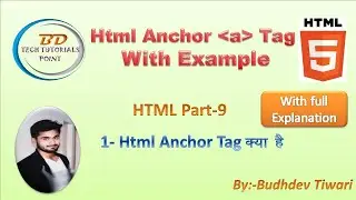 Html Part-9 || Html Anchor Tag || Anchor Tag Kya Hota Hai || Anchor Tag Attributes|| Hindi Language.