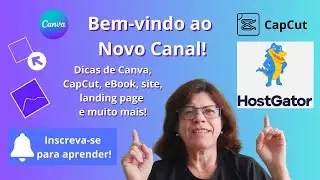 Dicas de Canva, CapCut, Ebook, Sites, Landing Page e Muito mais!