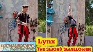 Lynx the Sword Swallower: Jaw-Dropping Show @ Renaissance Faire 2025