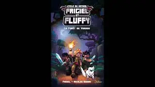 Frigiel N. Digard - Frigiel et Fluffy 2 - Le cycle du Nether T03 - La for&ecirc;t de Varogg