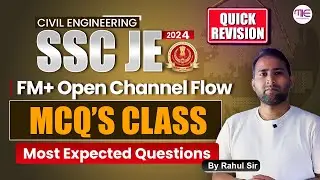 SSC JE 2024 Fluid Mechanics | Open Channel Flow SSC JE | Civil Quick Revision Class by Rahul Sir.
