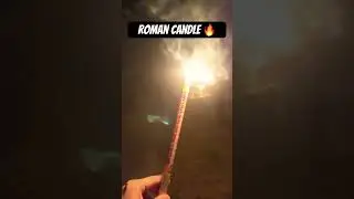 Roman candle 🔥 #fyp #viral #shorts #youtube #trending