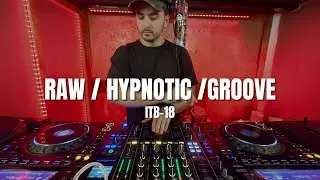Hypnotic / Groove /  Raw Techno DJ Set | Inside The Booth Sessions 018 &ndash; SR