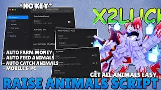 Raise Animals Script *NO KEY* | Auto Farm Animals, Auto Catch Animals, Fast Catch ...
