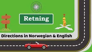 Retning - Directions in Norwegian & English
