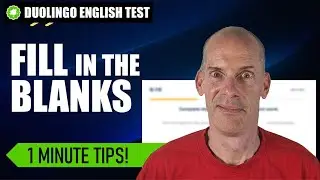 Fill in the Blanks - Duolingo English TestBest 1 Minute Tips / DET Study