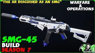SMG45 Build - Warfare and Operations - Delta Force (Season 7)