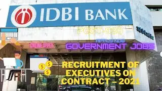 Requirement for IDBI Bank  920 posts Executive