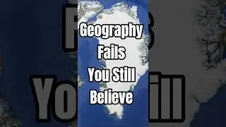 Geography Fails You Still Believe