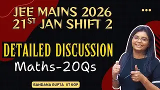 21st January Shift 2 JEE Mains 2026 Paper Discussion 🚀🎯 Short and Simple Solution #jee2026 #jee
