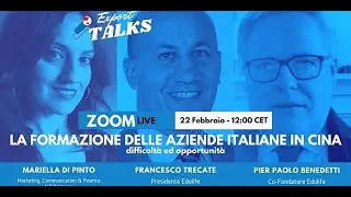 Export Talks &ndash; La formazione delle aziende italiane in Cina
