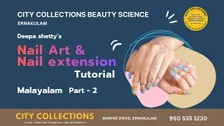 NAIL ART & NAIL EXTENSION TUTORIAL  || MALAYALAM PART -2