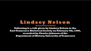 Lindsey Nelson - World War II Talk - February 4, 1986