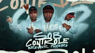 Brenner Pinheiro - Sob Controle ( Video Clipe Oficial )