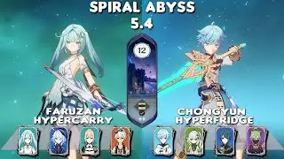 Spiral Abyss 5.4 | C6 Faruzan Hypercarry & C6 Chongyun Hyperfridge | Floor 12-9⭐| Genshin Impact