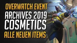 Overwatch ARCHIVES EVENT 2019 COSMETICS | Alle neuen Items + Waffen ★ Overwatch Deutsch