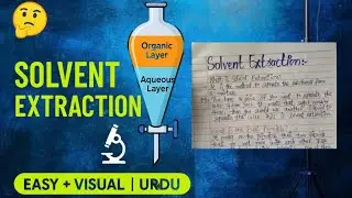 Solvent Extraction Explained | For BS Chemistry Students