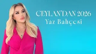 Ceylan - Yaz Bahçesi (Official Video)