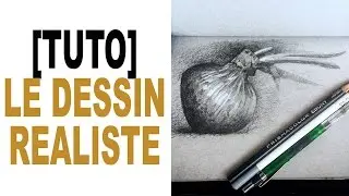 Comment dessiner de façon REALISTE?