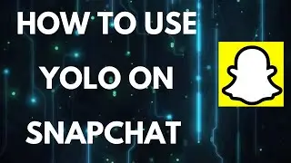How to Use Yolo on Snapchat