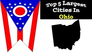 Top 5 Biggest Cities In Ohio | Population & Metro | 1900-2020