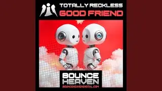 Good Friend (Radio Edit)