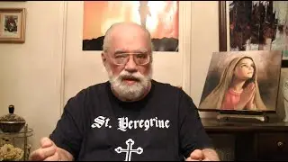 Catholic to Catholic - How to be Healed of Cancer - Part 12