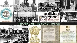 FRAMING OF INDIAN CONSTITUTION  for UPSC civil services, HPAS, HCS,  PCS, CDSE,  ALLIED SERVICES