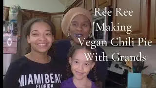 Making Vegan Chili Pie With My Granddaughters