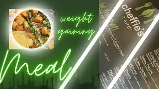 WEIGHT GAINING MEAL DAY 1 | CHEFFIE CAFE 🥗 #food #weightgain #fitness #meal #healthy #workout