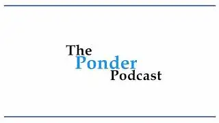 The Ponder Podcast Episode 0 - Introducing ourselves