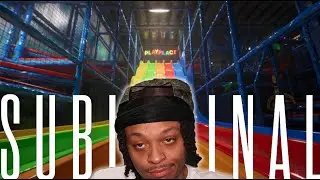 THIS PLACE IS NOT FOR KIDS....,.| Subliminal