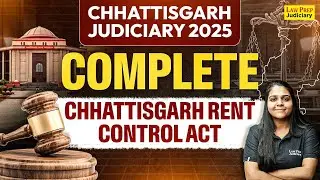 Chhattisgarh Judiciary 2025: Chhattisgarh Rent Control Act | CG Civil Judge 2025 | By Shivangi Ma'am