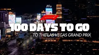 100 Days to Go Campaign: F1 Las Vegas Grand Prix