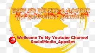 How to Delete And logout Extra Accounts |Delete Snapchat|Logout Sanpchat @YouTube