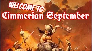 Welcome to Cimmerian September!