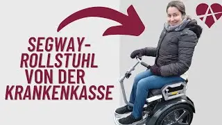 ❤️ Segway-E-Rollstuhl über die Krankenkasse? Das geht! Jennifer erzählt wie! #Heldengeschichte