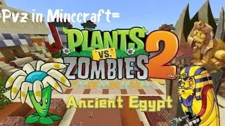 PvZ in Minecraft - Ancient Egypt