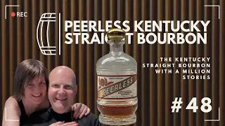 Peerless Bourbon &ndash; Craft Control and Non Chill Filter