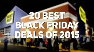 Top 20 Black Friday Deals of 2015!